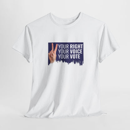 Your Right Your Voice Your Vote | Unisex Heavy Cotton Tee