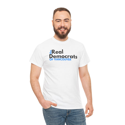 The Real Democrats of Vancouver | Double Sided Unisex Heavy Cotton Tee