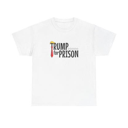 Trump For Prison 2 | Unisex Heavy Cotton Tee