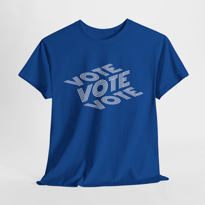 Vote Vote Vote | Unisex Heavy Cotton Tee