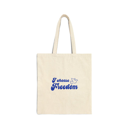 I Choose Freedom | Cotton Canvas Tote Bag