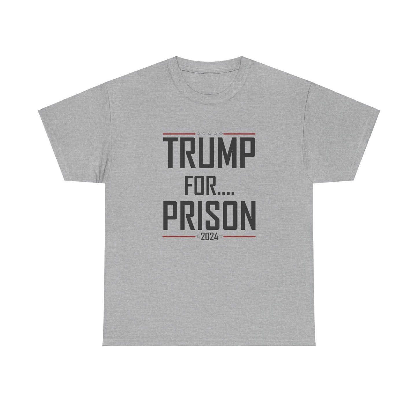 Trump for Prison 3 | Unisex Heavy Cotton Tee