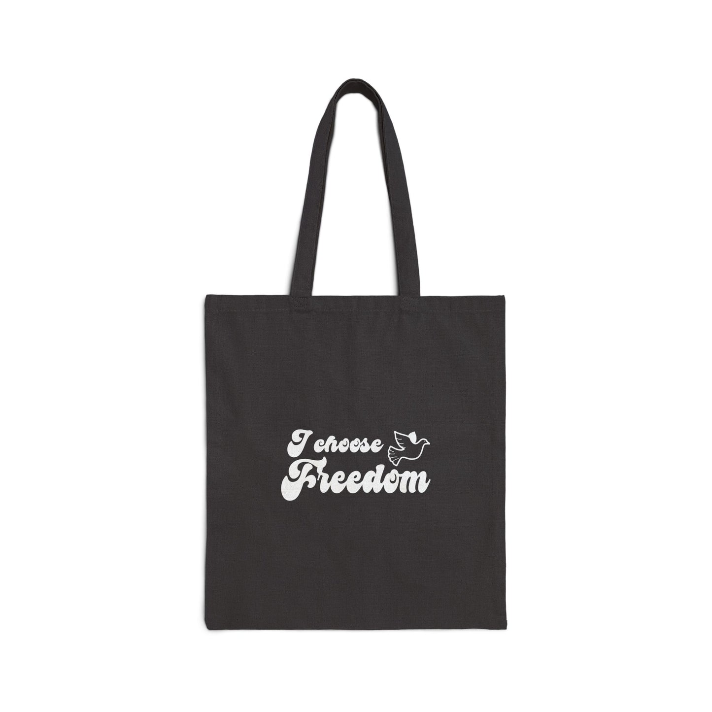 I Choose Freedom | Cotton Canvas Tote Bag