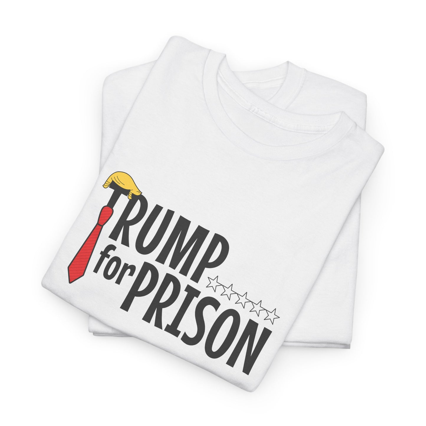 Trump For Prison 2 | Unisex Heavy Cotton Tee