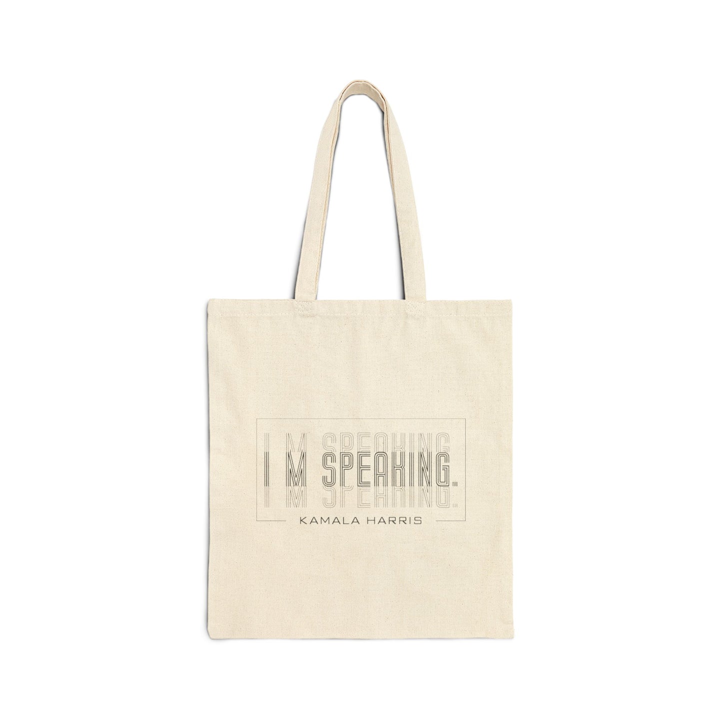 I'm Speaking | Cotton Canvas Tote Bag