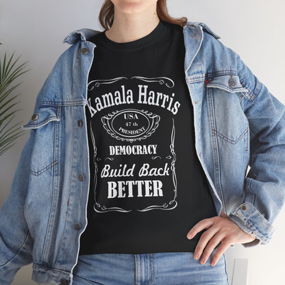 Kamala harris Build Back Better | Unisex Heavy Cotton Tee