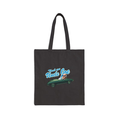 Thank You Uncle Joe | Double Sided Cotton Canvas Tote Bag