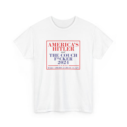 America's Hitler and the Couch F*cker | Unisex Heavy Cotton Tee