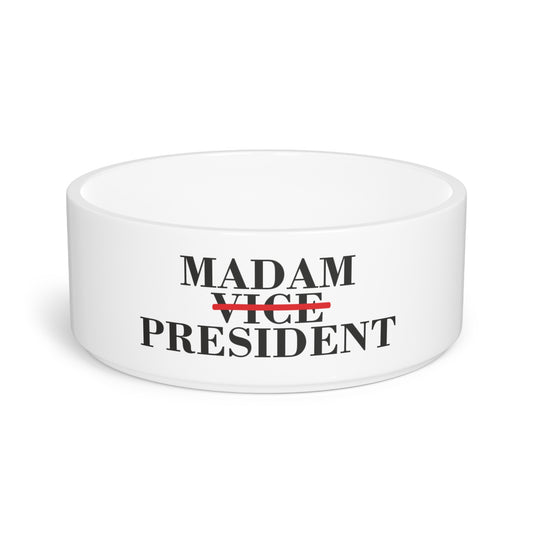 Madam Vice President | Pet Bowl