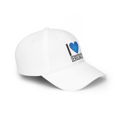 I Love Democracy | Low Profile Baseball Cap