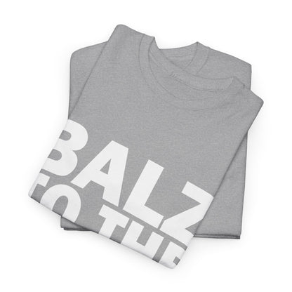 Balz To The Walz | Harris Walz Unisex Heavy Cotton Tee