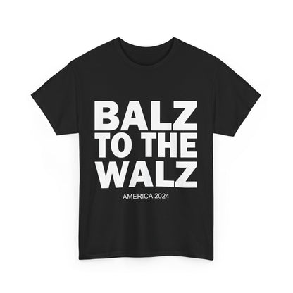 Balz To The Walz | Harris Walz Unisex Heavy Cotton Tee