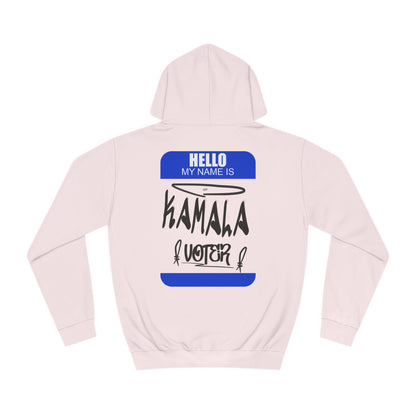 Hello My Name is Kamala Voter | Double Sided Unisex College Hoodie