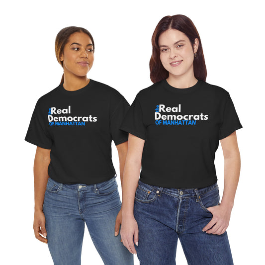 The Real Democrats Of Manhattan | Double Sided Unisex Heavy Cotton Tee