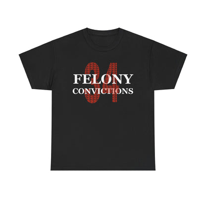 34 Felony Conviction | Anti Trump Unisex Heavy Cotton Tee