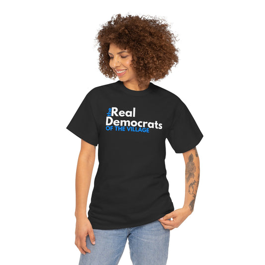 The Real Democrats Of The Village | Double Sided Unisex Heavy Cotton Tee