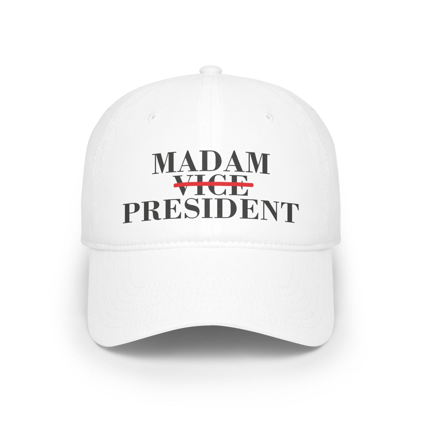 Madam Vice President | Low Profile Baseball Cap