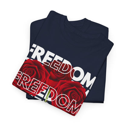 Freedom Rose | Unisex Heavy Cotton Tee