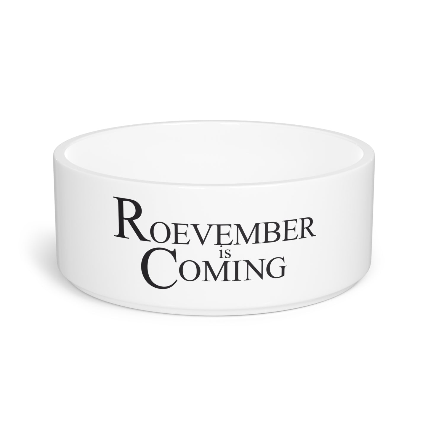 Roevember is coming | Pet Bowl