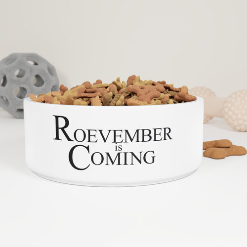 Roevember is coming | Pet Bowl